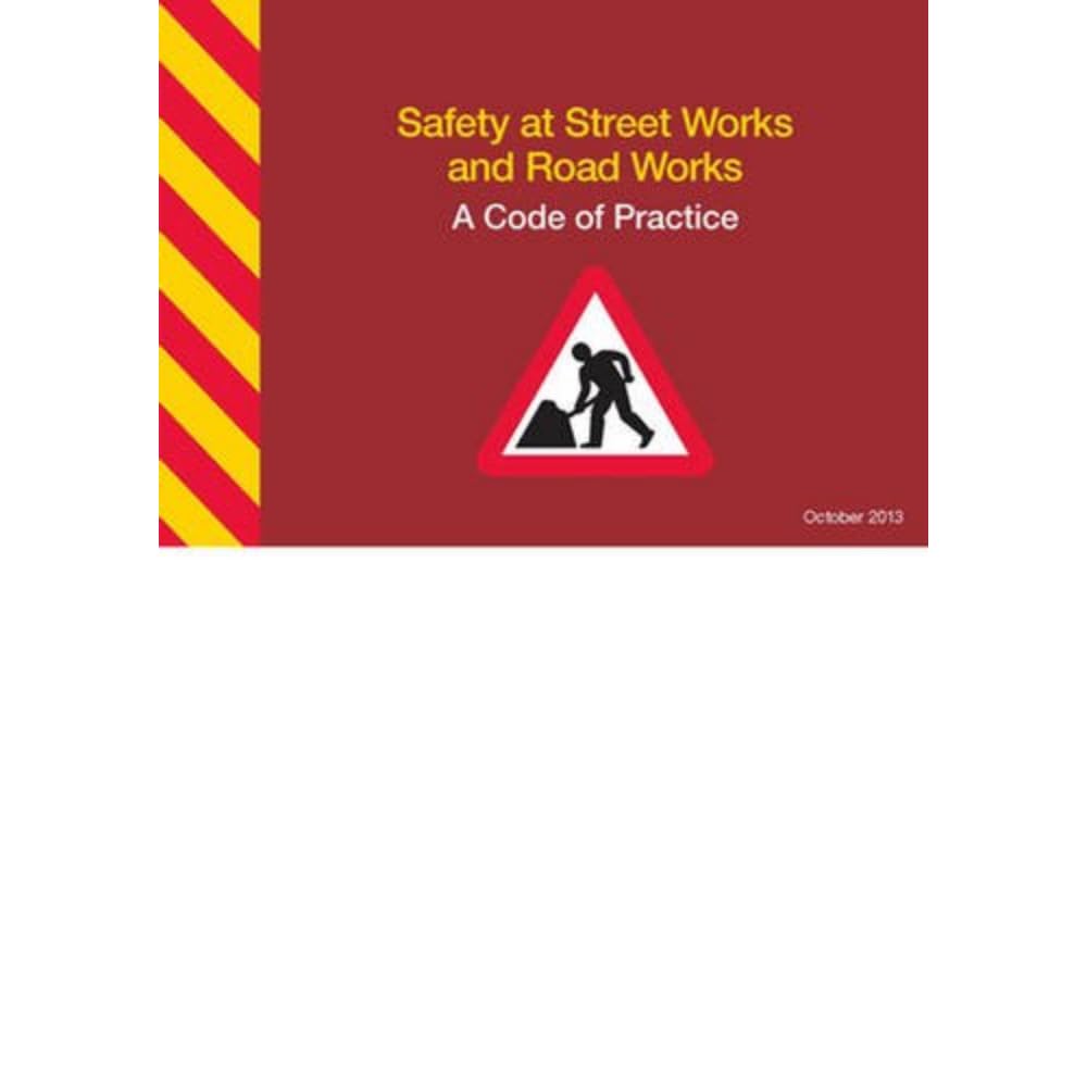 Department for Transport - Safety at Street Works and Road Works Code of Practice | Paperback 2013 Ed
