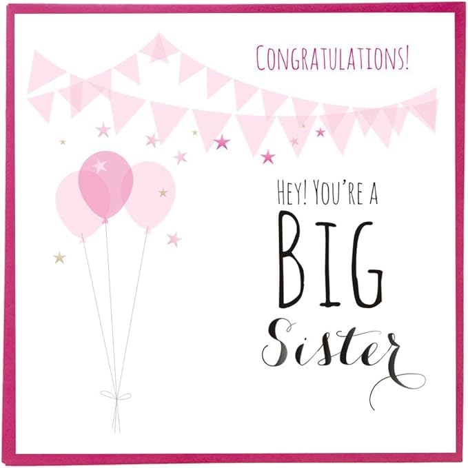 Claire Giles Greeting Cards Hey! You're a Big Sister Baby Announcement Card | 150x150mm Pink 2