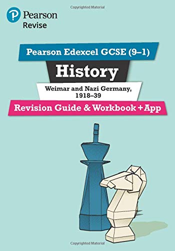 Pearson REVISE Edexcel GCSE (9-1) History Weimar and Nazi Germany, 1918-39 Revision Guide and Workbook + App - Pearson (Paperback, 2021 Edition)