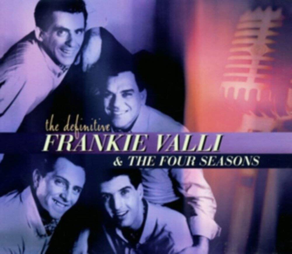 Frankie Valli &amp; The Four Seasons – The Definitive Frankie Valli &amp; The Four Seasons [Audio-CD]