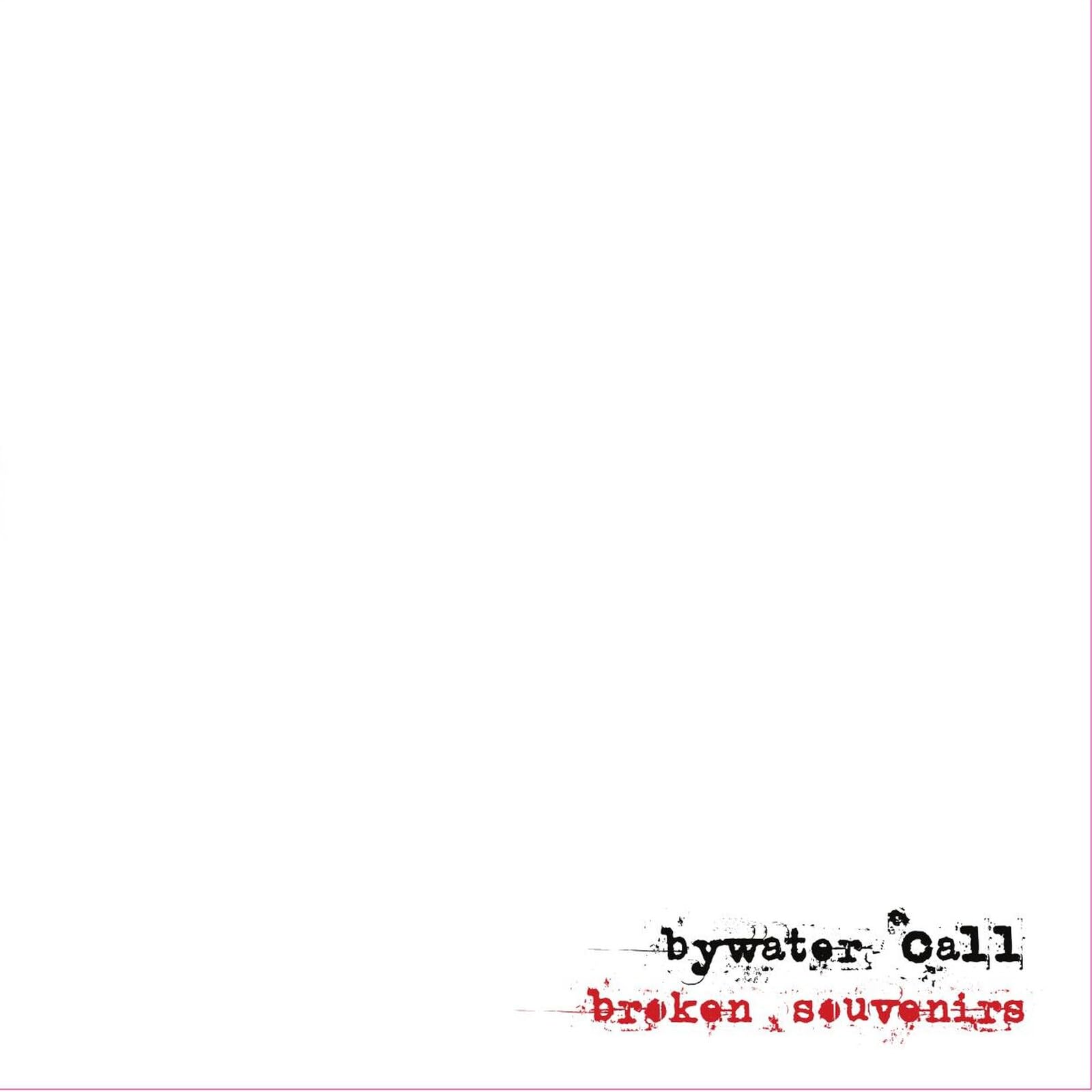 Bywater Call - Broken Souvenirs [Audio CD]