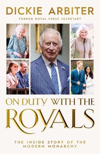 Mirror Books On Duty with the Royals: The Inside Story of the Modern Monarchy - Hardcover | English