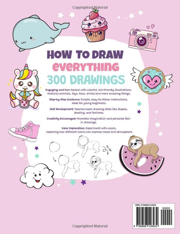 How To Draw Everything: 300 Drawings of Cute Stuff, Animals, Food, Gifts, and More