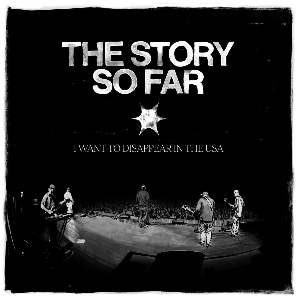 The Story So Far - I WANT TO DISAPPEAR IN THE USA [2LP Vinyl]