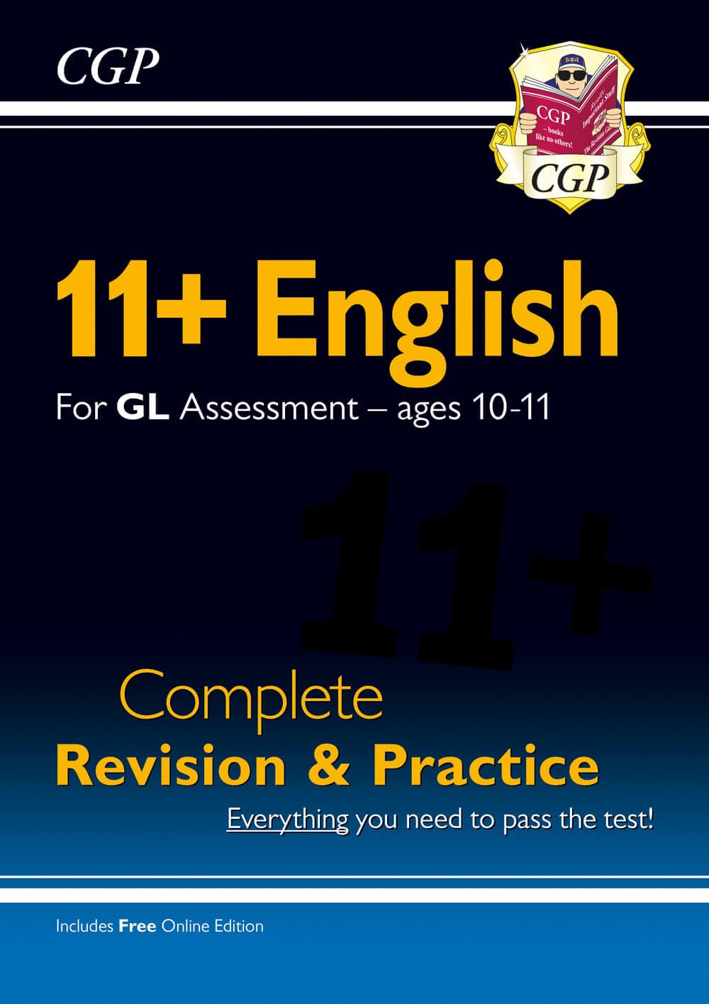 CGP 11+ GL English Complete Revision and Practice Book - Ages 10-11 (with Online Edition)
