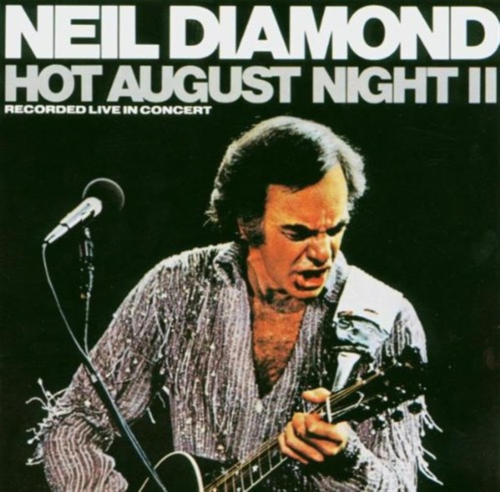 Neil Diamond - Hot August Night, 2: Recorded Live in Concert [CD] 1