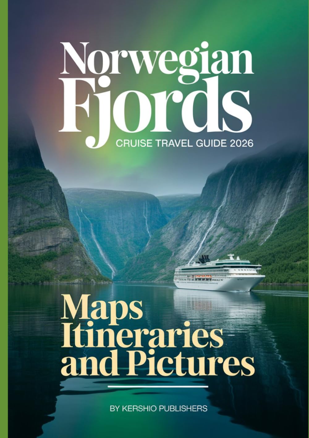 Kershio publishers Norwegian Fjords Cruise Travel Guide 2026 | Paperback | English 1