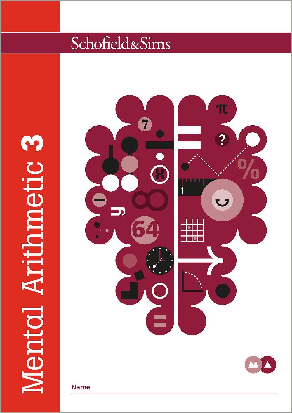 Schofield & Sims Mental Arithmetic Book 3 - KS2 Maths Practice for Ages 8-10 | Paperback