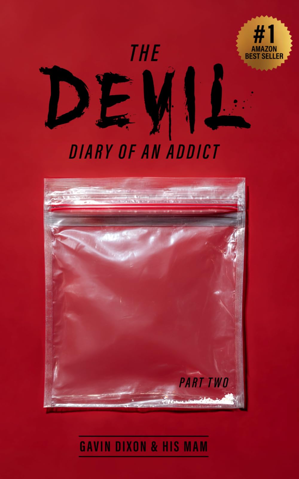 Dixon, Laing, & Davison - The Devil: Diary of an Addict - Part Two | Paperback 1