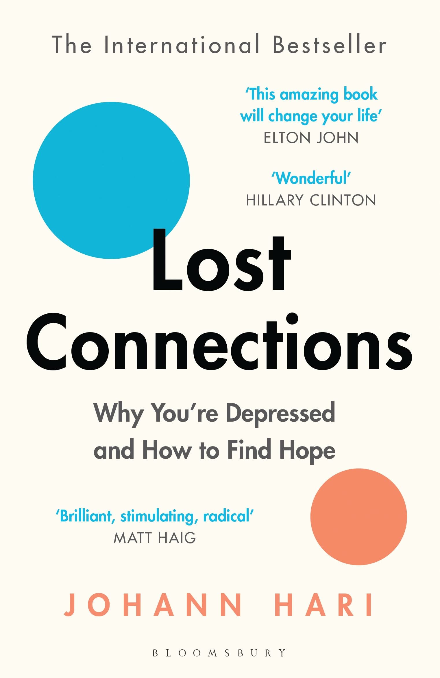 Bloomsbury Lost Connections: Why You’re Depressed and How to Find Hope - Paperback