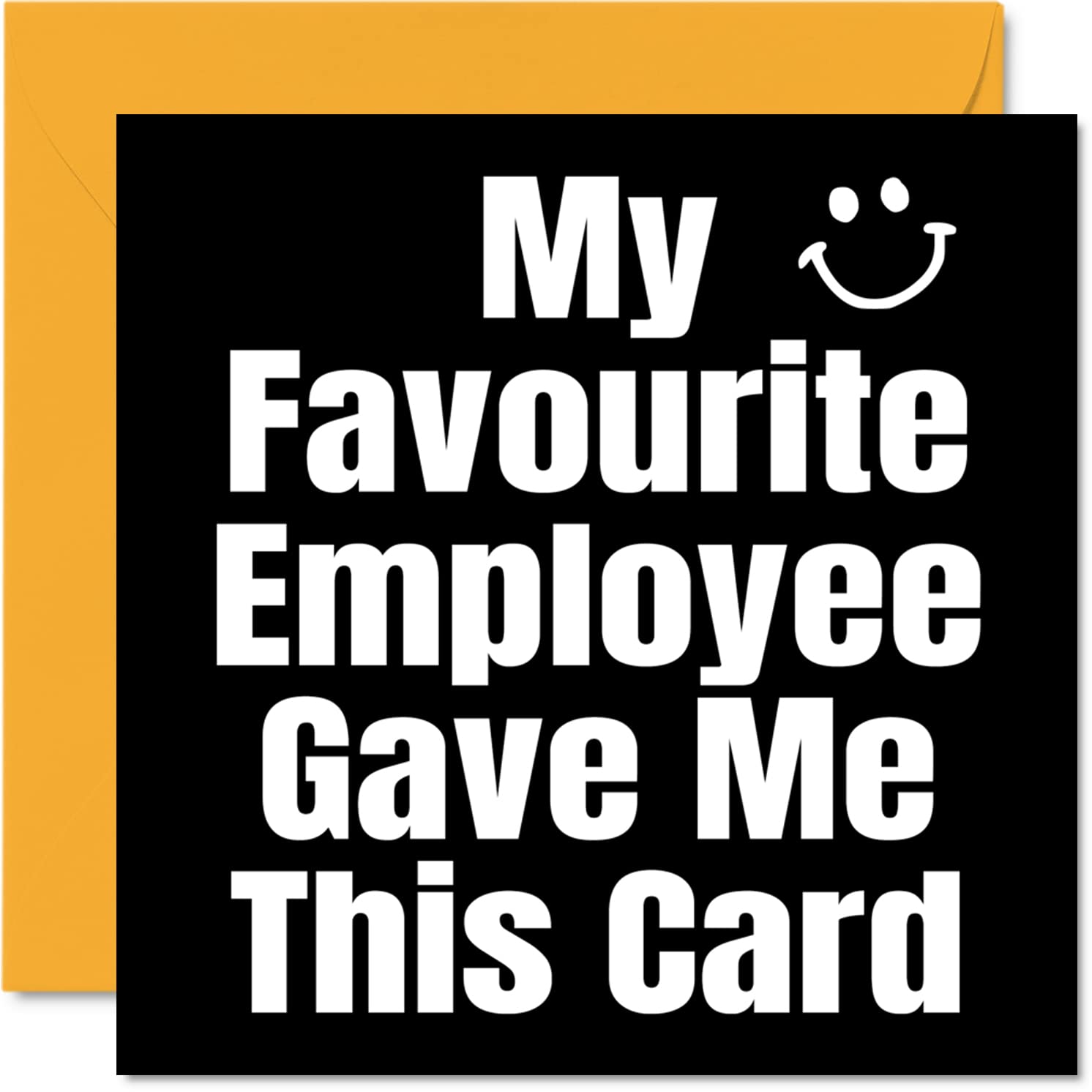 Stuff4 Funny Birthday Card for Manager Boss - My Favourite Employee Joke | Blank Inside | 145mm Square 1