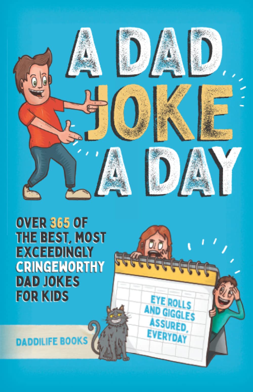 DaddiLife Books A Dad Joke A Day - 366 Clean Family Friendly Jokes | Paperback 1