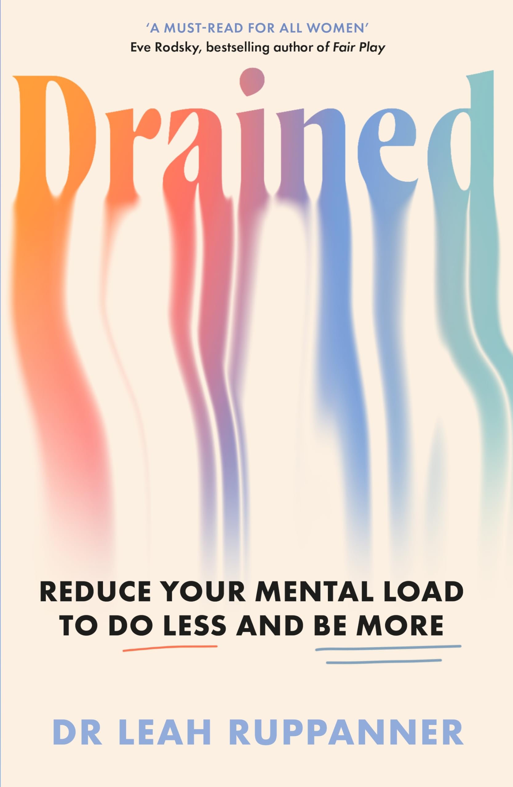 Atlantic Books Drained: Reduce Your Mental Load to Do Less and Be More | Paperback