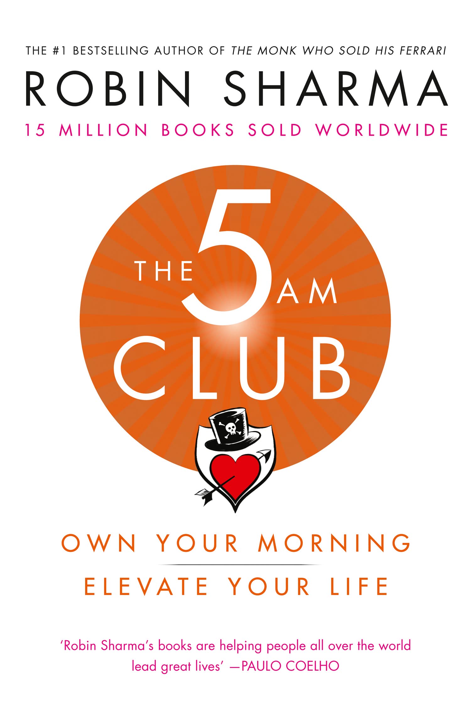 Robin Sharma - The 5 AM Club: Own Your Morning. Elevate Your Life. | Paperback