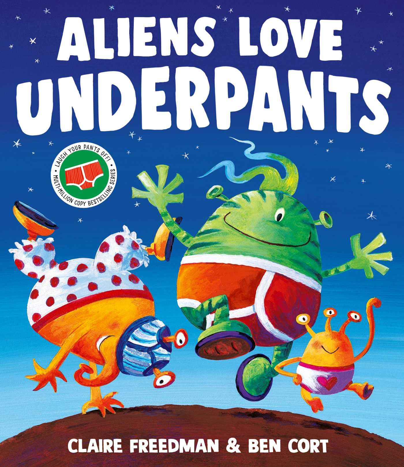 Simon & Schuster Aliens Love Underpants! Picture Book | Paperback Reissue 2025 | Ages 3-6 1