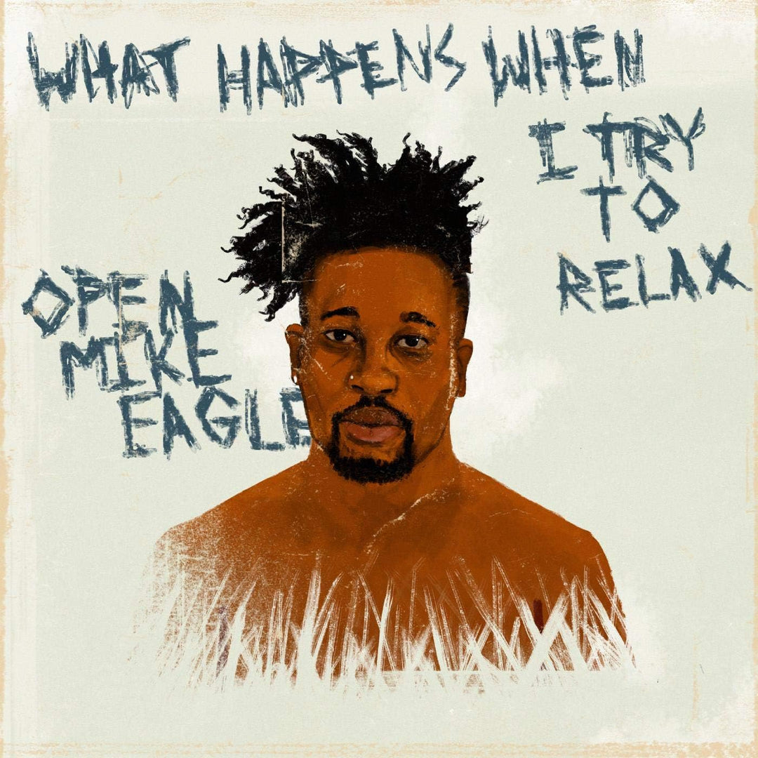 Open Mike Eagle - What Happens When I Try To Relax [Audio CD]