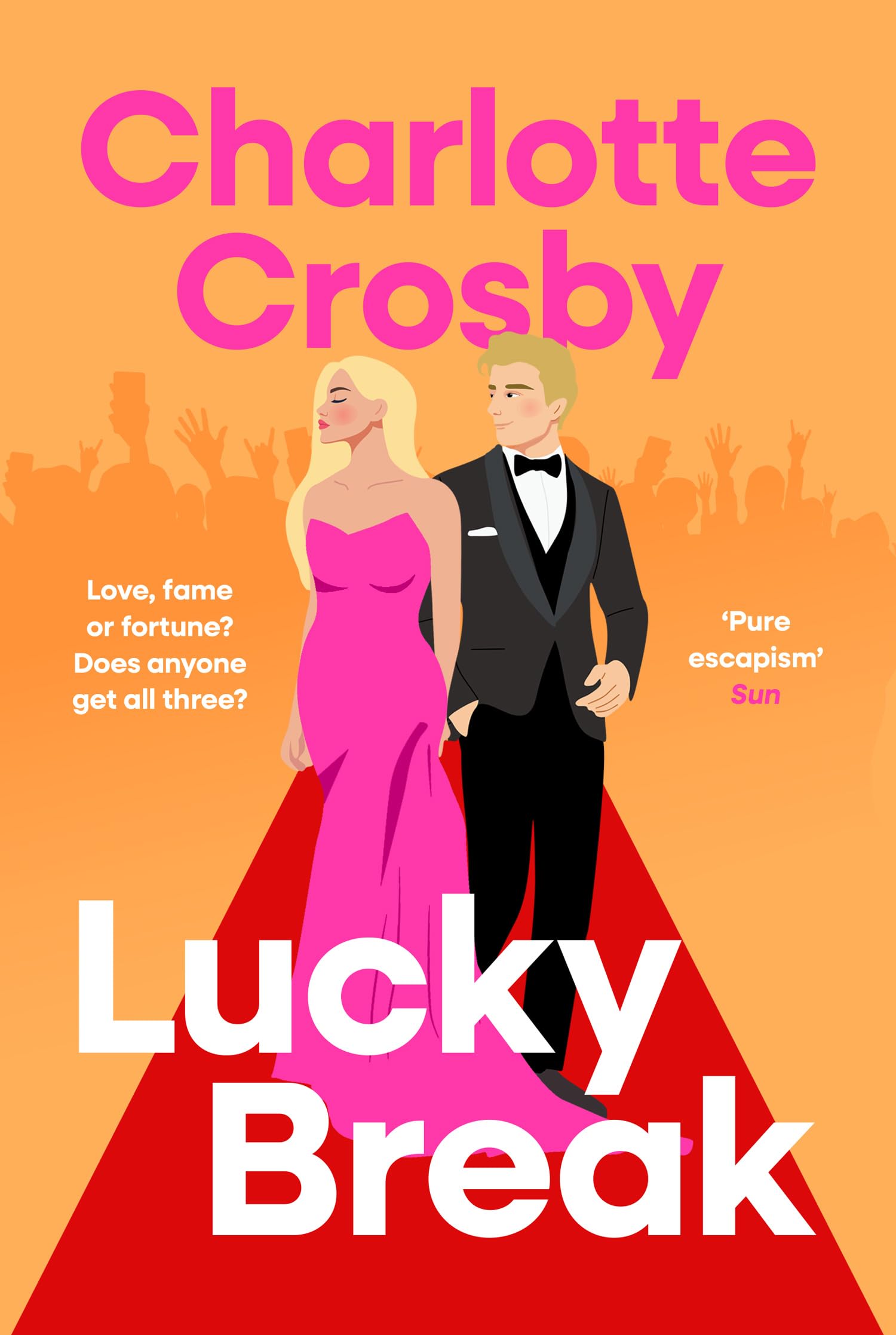 Charlotte Crosby - Lucky Break | Fiction Debut Novel [Paperback]