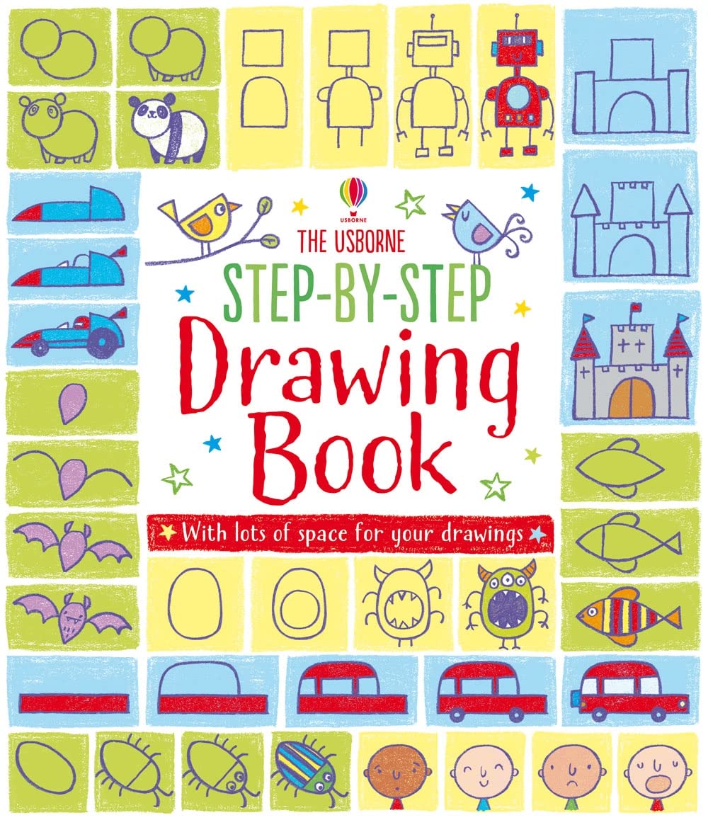 Usborne Step-by-Step Drawing Book: 1 - Activity Book for Ages 4-7 | 96 Pages