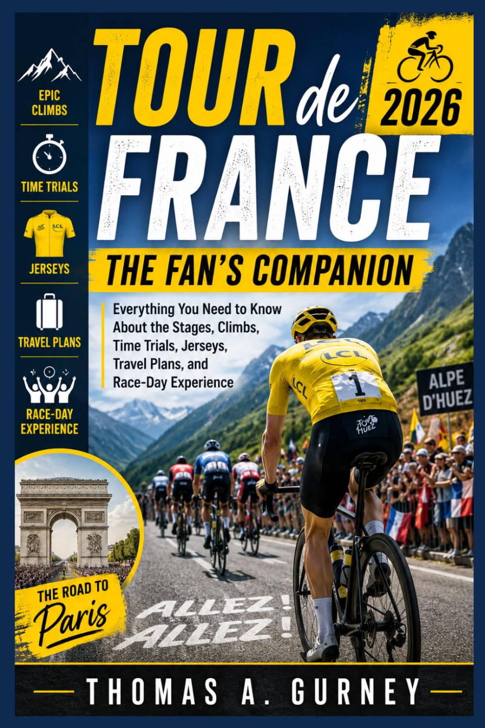 Thomas A. Gurney - Tour de France 2026: The Fan’s Companion | Paperback 1
