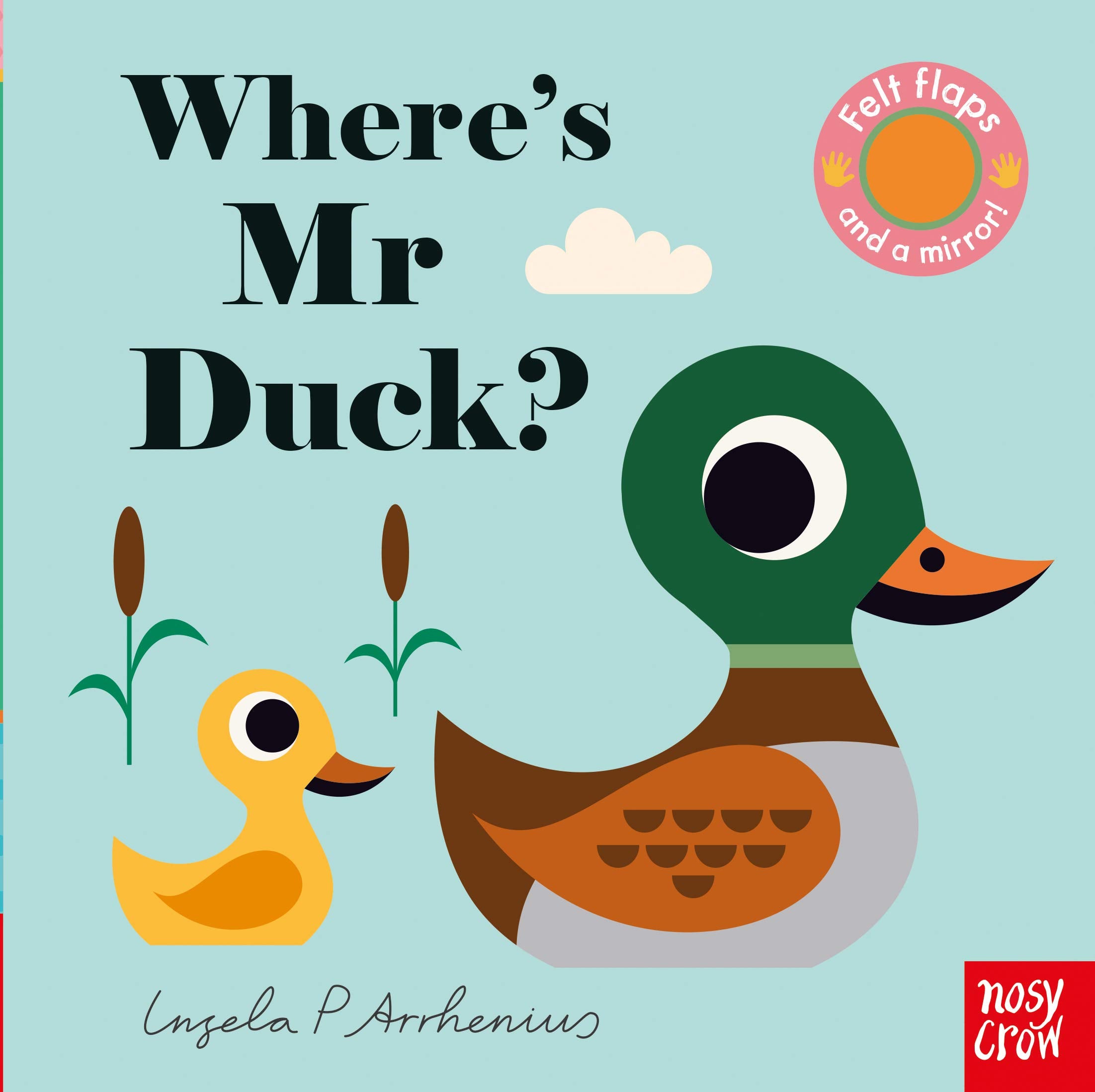 Nosy Crow Where's Mr Duck? (Felt Flaps, 10) Board Book | Lift-the-Flap Activity 1