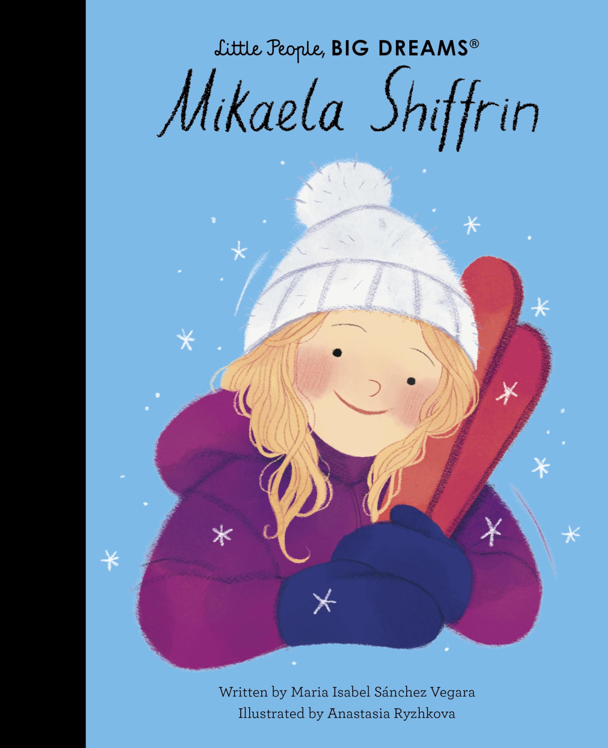 Mikaela Shiffrin: Little People, BIG DREAMS - Biography for Ages 6-8 | Hardcover