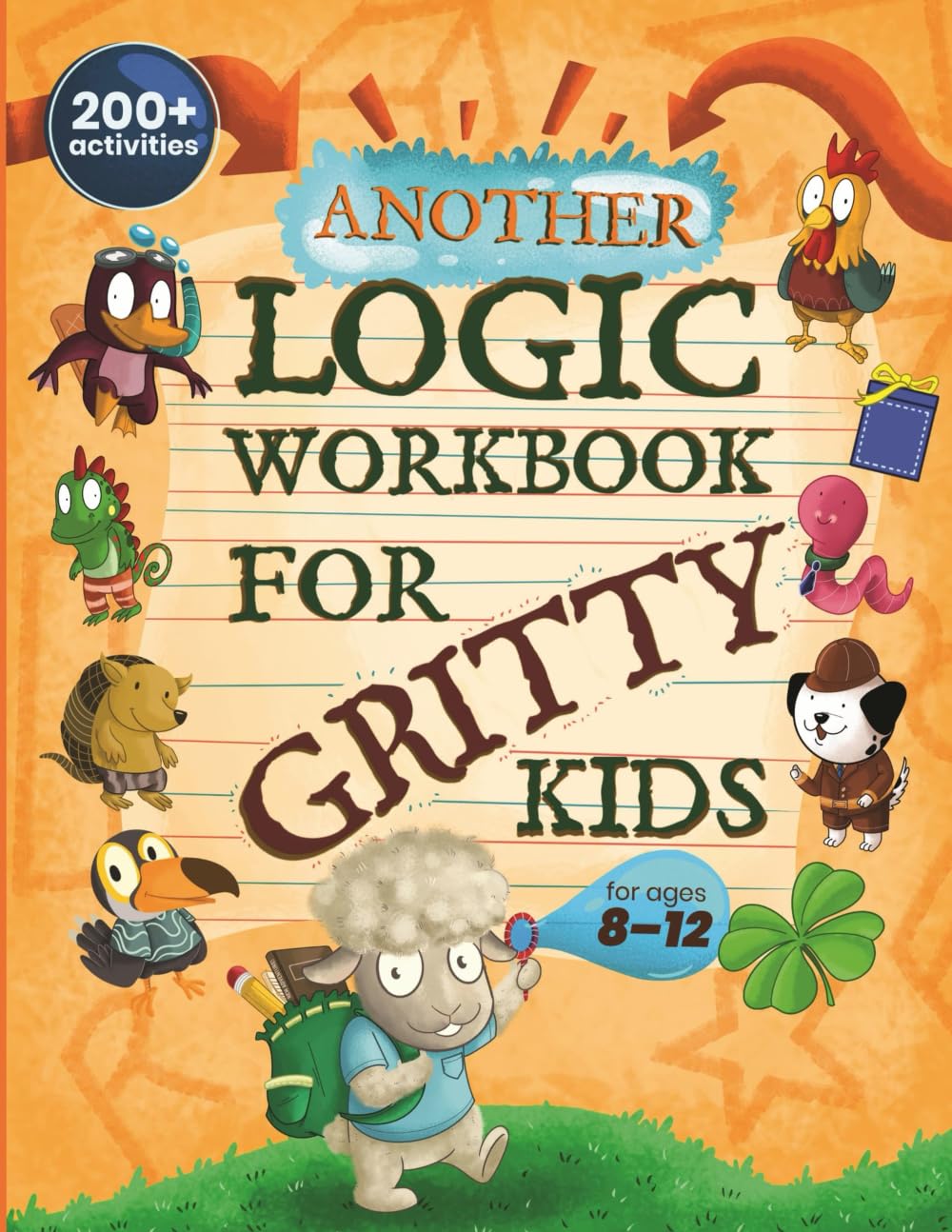 bright child books llc Another Logic Workbook for Gritty Kids: Spatial Reasoning, Math Puzzles, Word Games | Ages 8-12 | Paperback