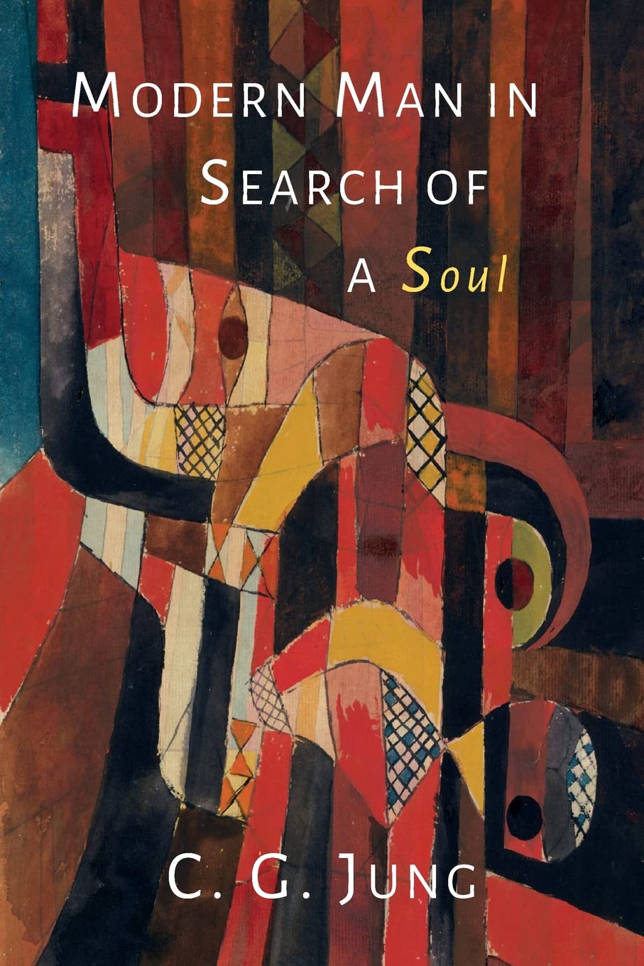 Carl Gustav Jung - Modern Man in Search of a Soul: Dream Analysis, Psychology, Spirituality