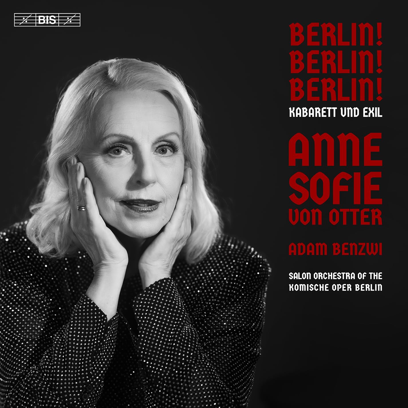 Anne Sofie von Otter - Berlin! Berlin! Berlin! Kabarett und Exil [hybrid_sacd]