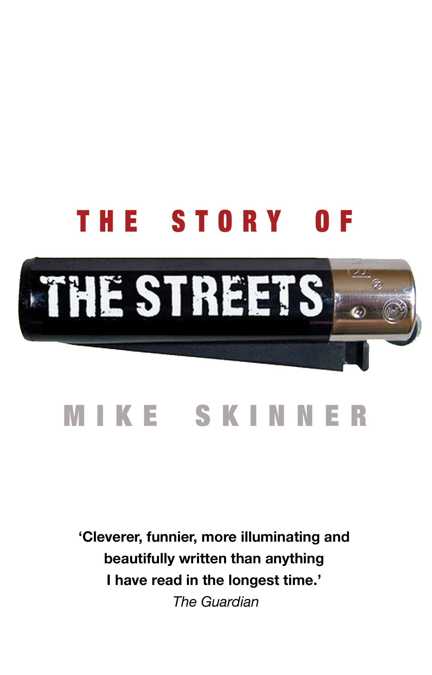 The Story of The Streets by Mike Skinner - Rap Music Memoir [Paperback]