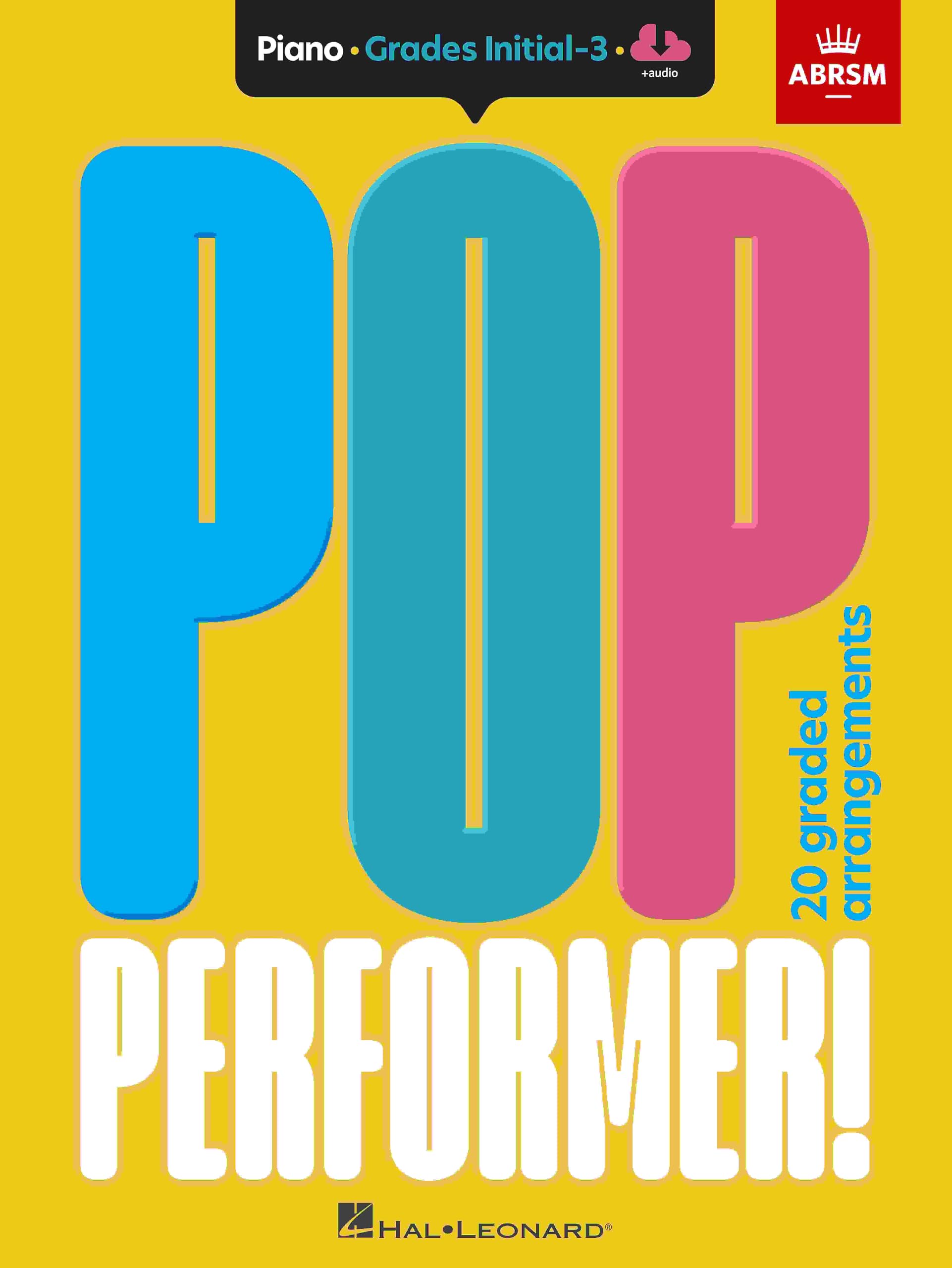 ABRSM Pop Performer! Piano - Initial-Grade 3 Sheet Music | Various Authors | English
