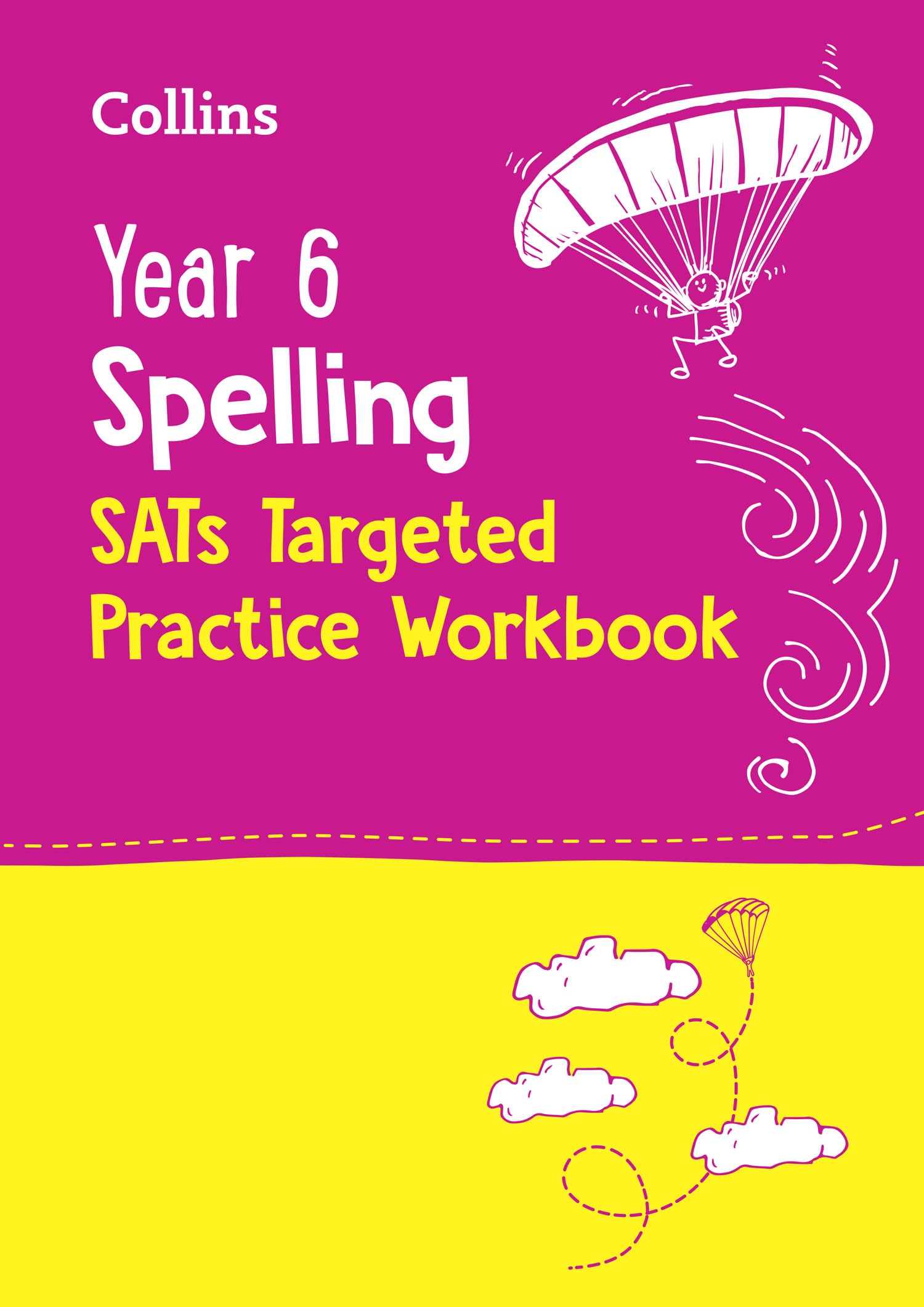 Collins Year 6 Spelling SATs Targeted Practice Workbook | KS2 Education & Reference | 2024 Tests