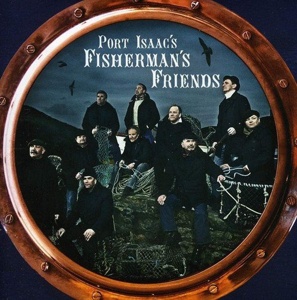 Port Isaac's Fisherman's Friends - Debut Album with Seven New Songs from the Sea [Audio CD]