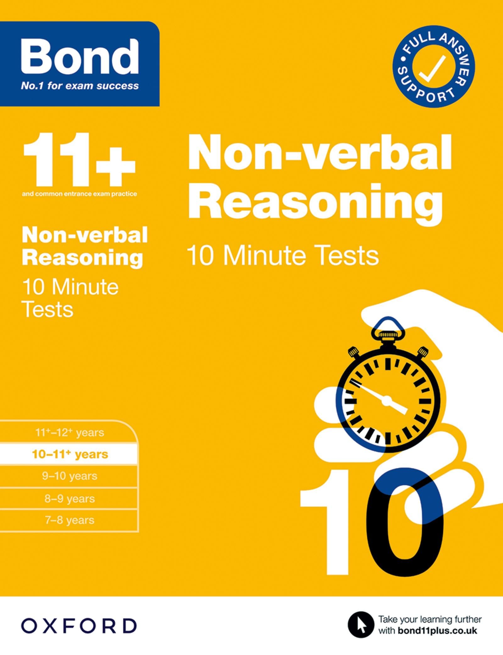 Bond 11+: 10 Minute Tests Non-verbal Reasoning 10-11 years (1st Edition)