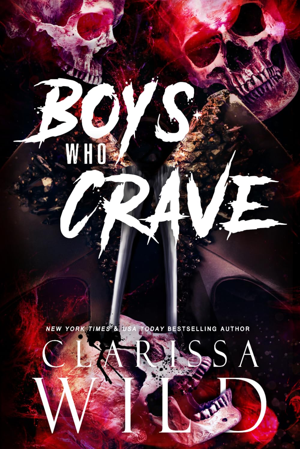 Clarissa Wild - Boys Who Crave [Paperback]