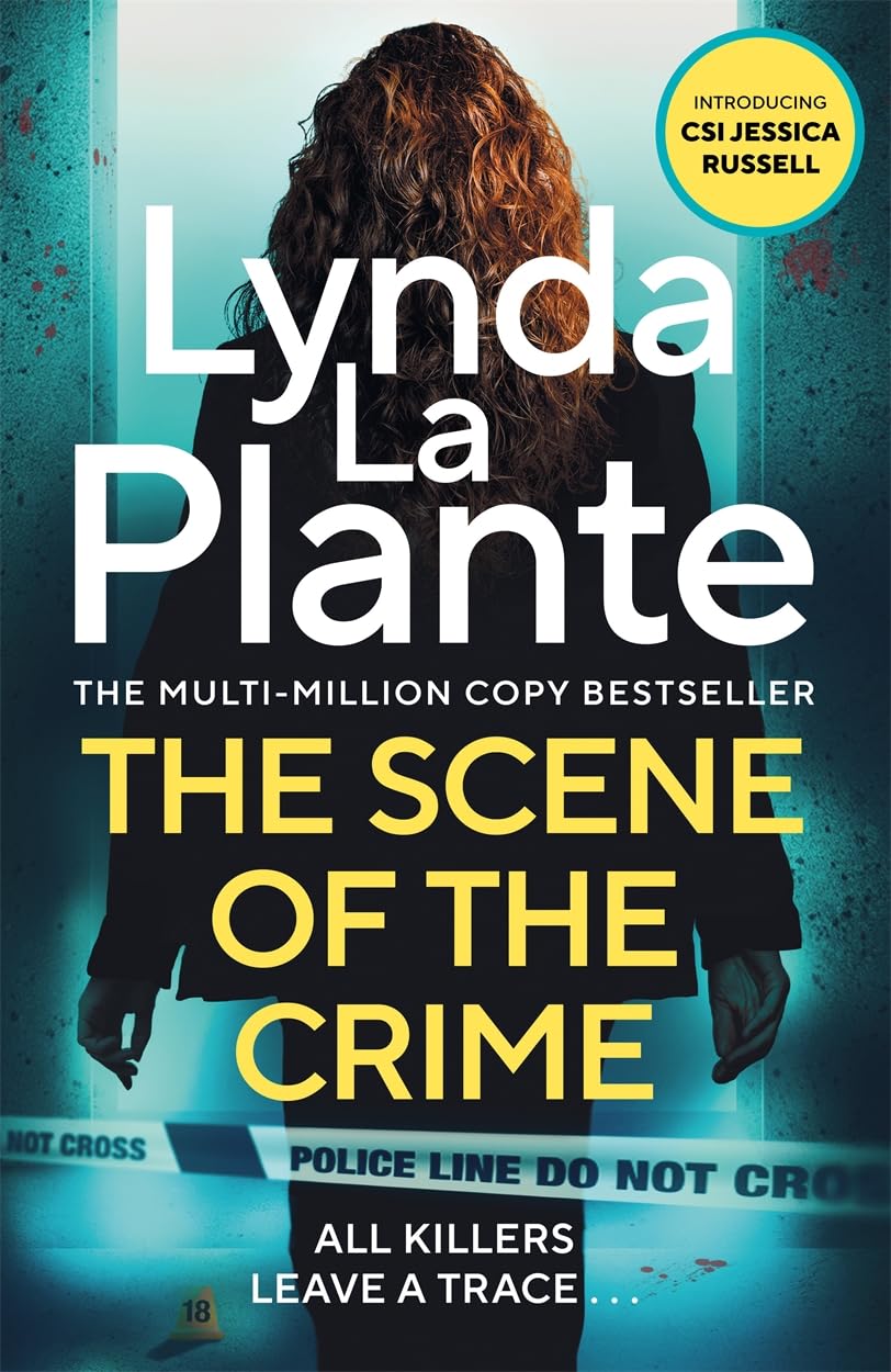 Lynda La Plante - The Scene of the Crime | Paperback | Book 1 of Jessica Russell Series