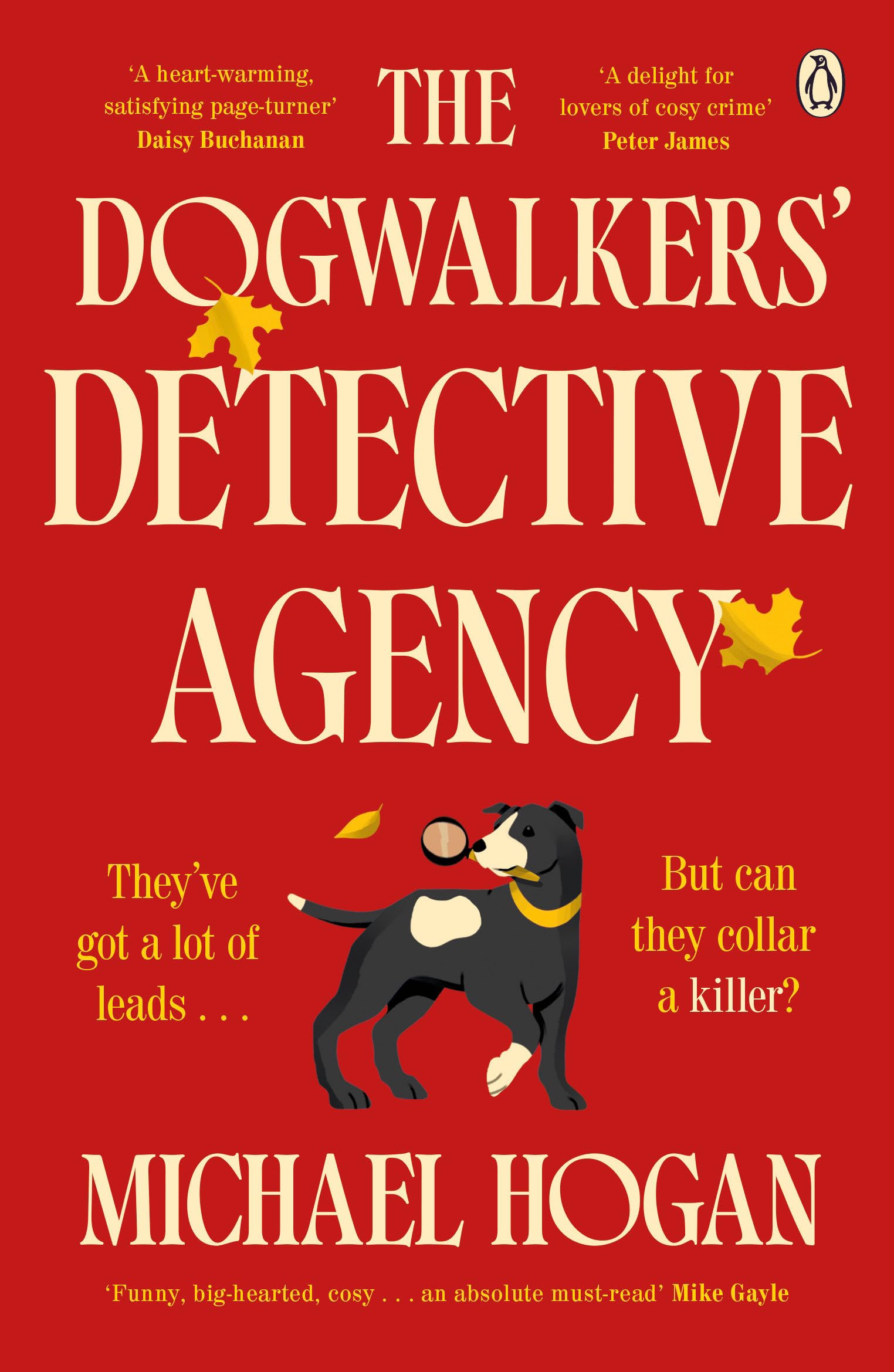 The Dogwalkers' Detective Agency - Crime & Mystery Novel by Michael Hogan