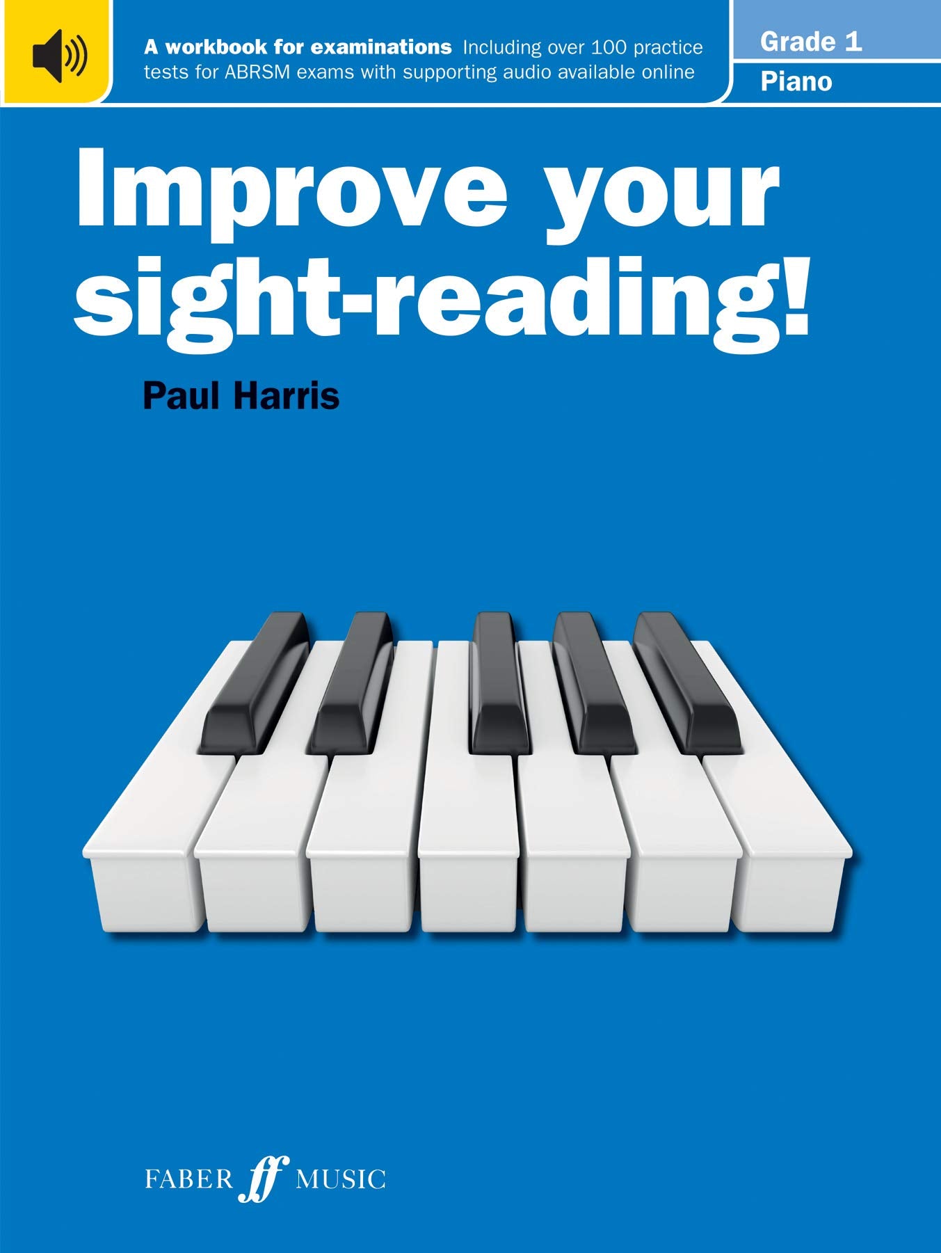 Faber Music Improve Your Sight-Reading! Piano Grade 1 Workbook | Paperback | New Edition