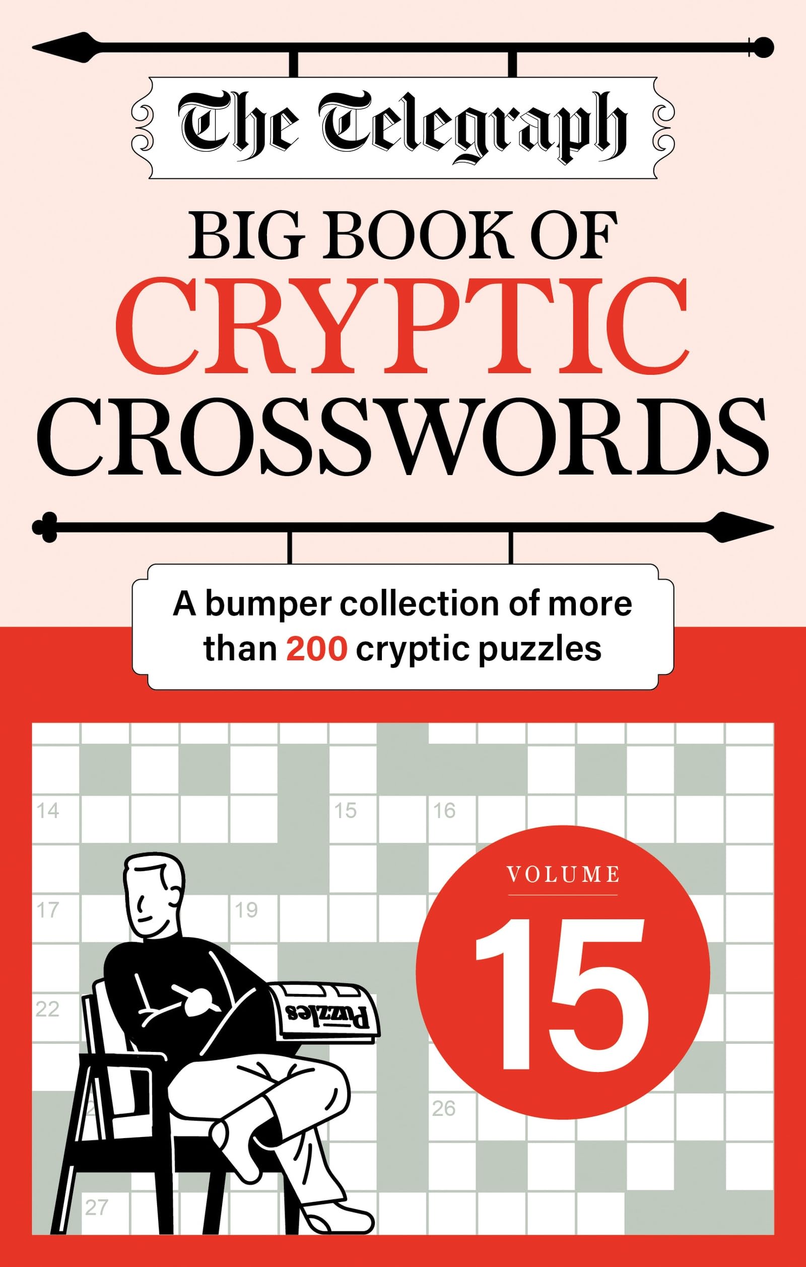 Cassell The Telegraph Big Book of Cryptic 15 - Over 200 Puzzles | Paperback
