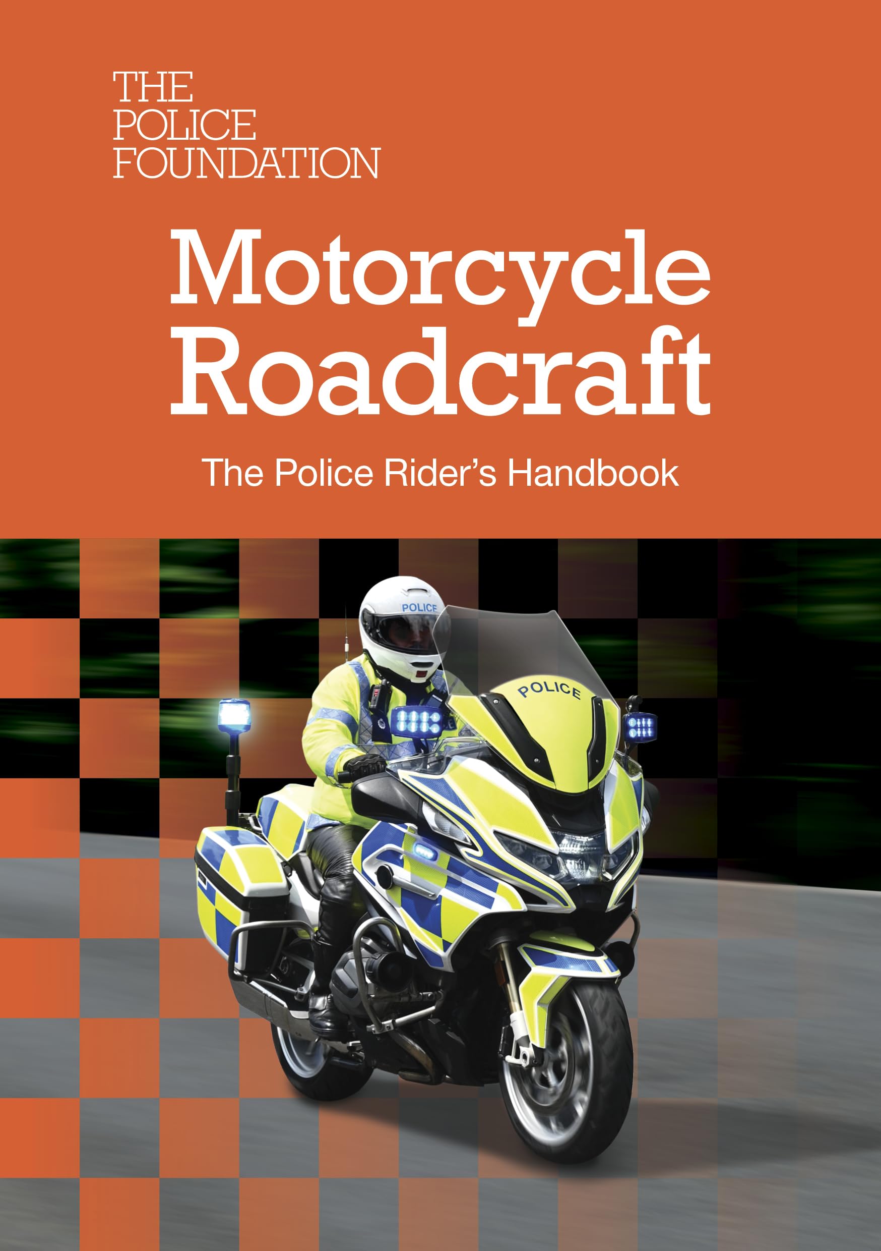 The Stationery Office Motorcycle Roadcraft: The Police Rider’s Handbook | Paperback | English