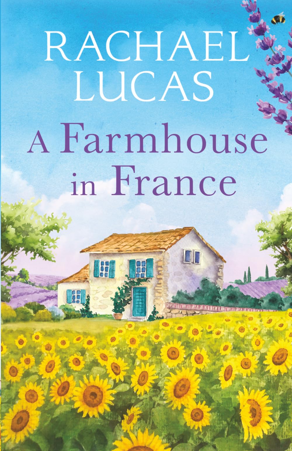 A Farmhouse in France by Rachael Lucas - Paperback | 352 Pages