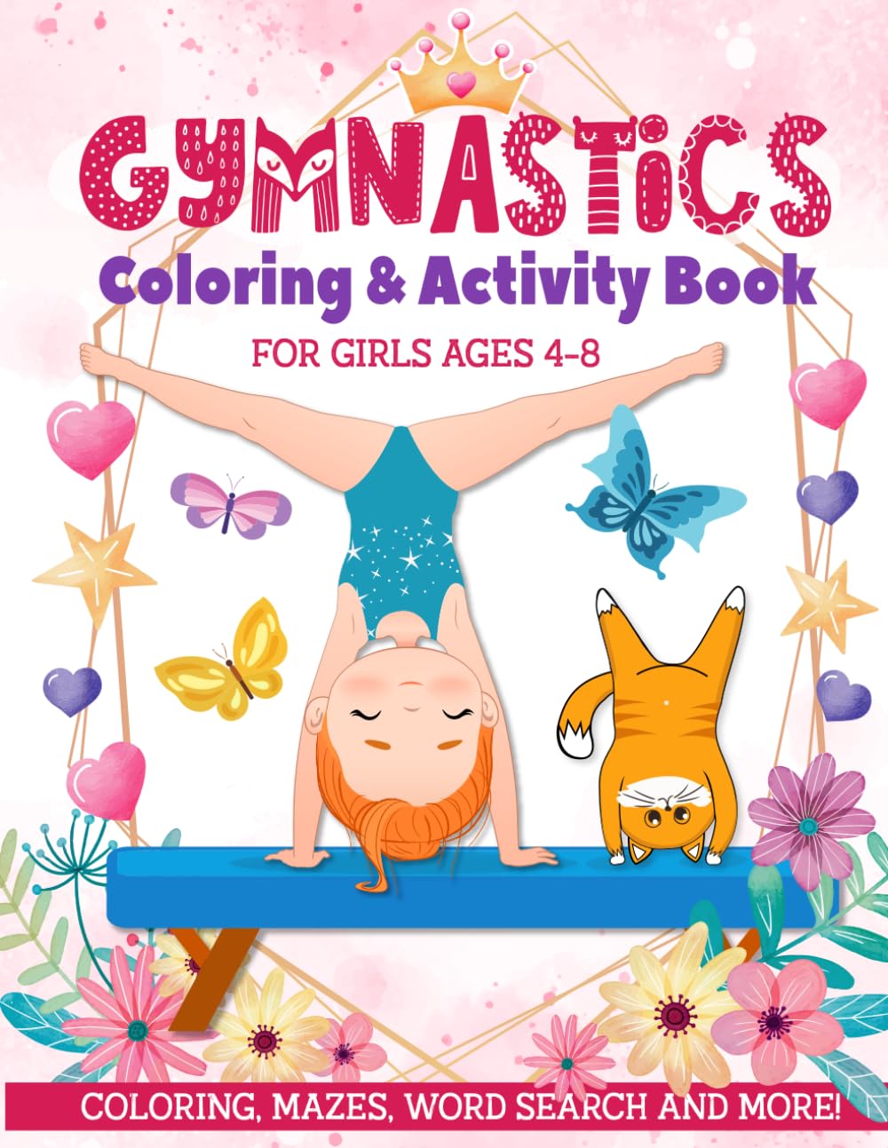 Joanne Davis & RainbowArt Adventures Gymnastics Coloring & Activity Book for Girls 4-8 | 72 Pages