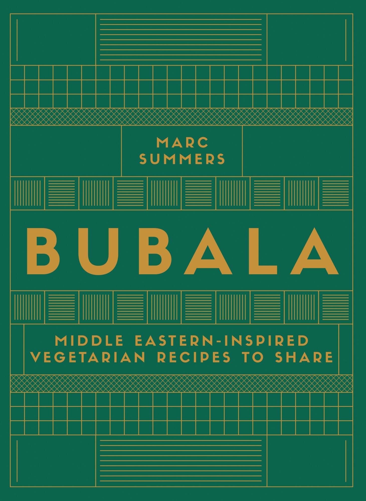 Bubala: Middle-Eastern Inspired Vegetarian Recipes to Share - Hardcover