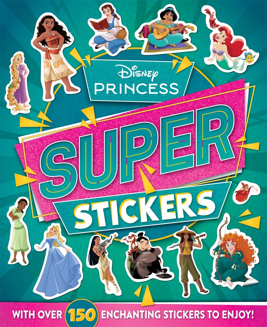 Disney Princess: Super Stickers - Activity Book | 150+ Stickers | Ages 4-6