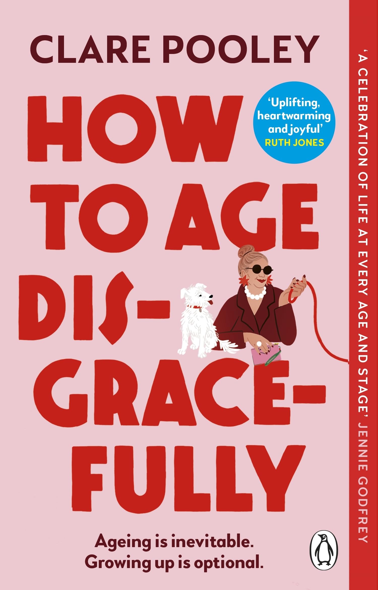 Penguin How to Age Disgracefully by Clare Pooley | Humour, Love, Sex & Marriage Paperback