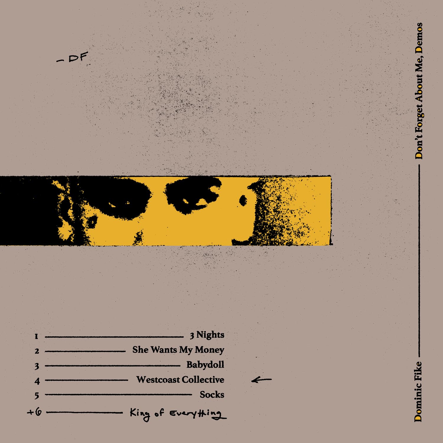 Dominic Fike - Don't Forget About Me, Demos [12" Vinyl]