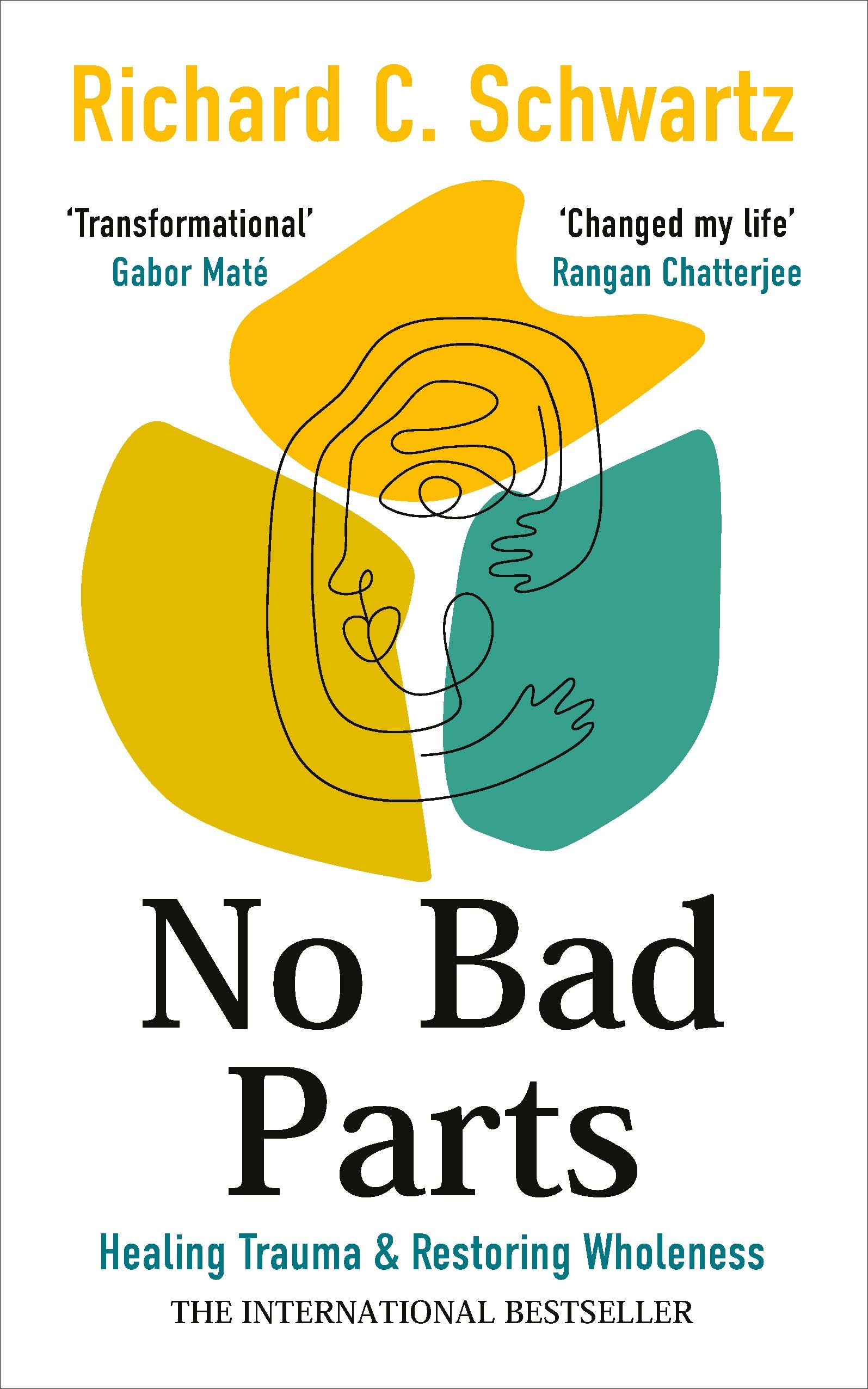 Schwartz, Richard - No Bad Parts: Healing Trauma & Restoring Wholeness with the Internal Family Syst | Paperback 1