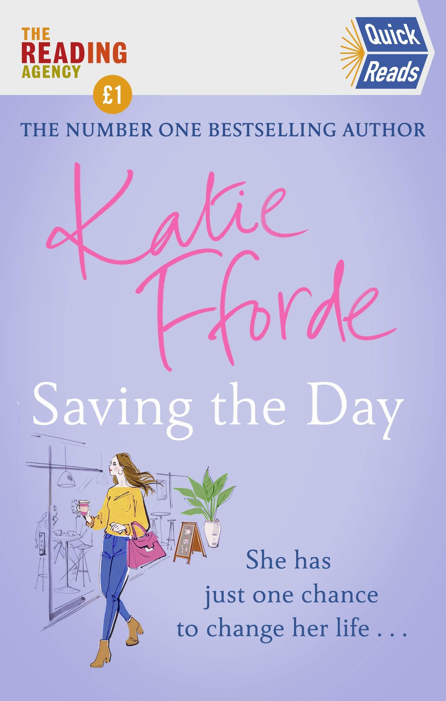 Saving the Day by Katie Fforde - A Short Story of Love and Second Chances | Paperback