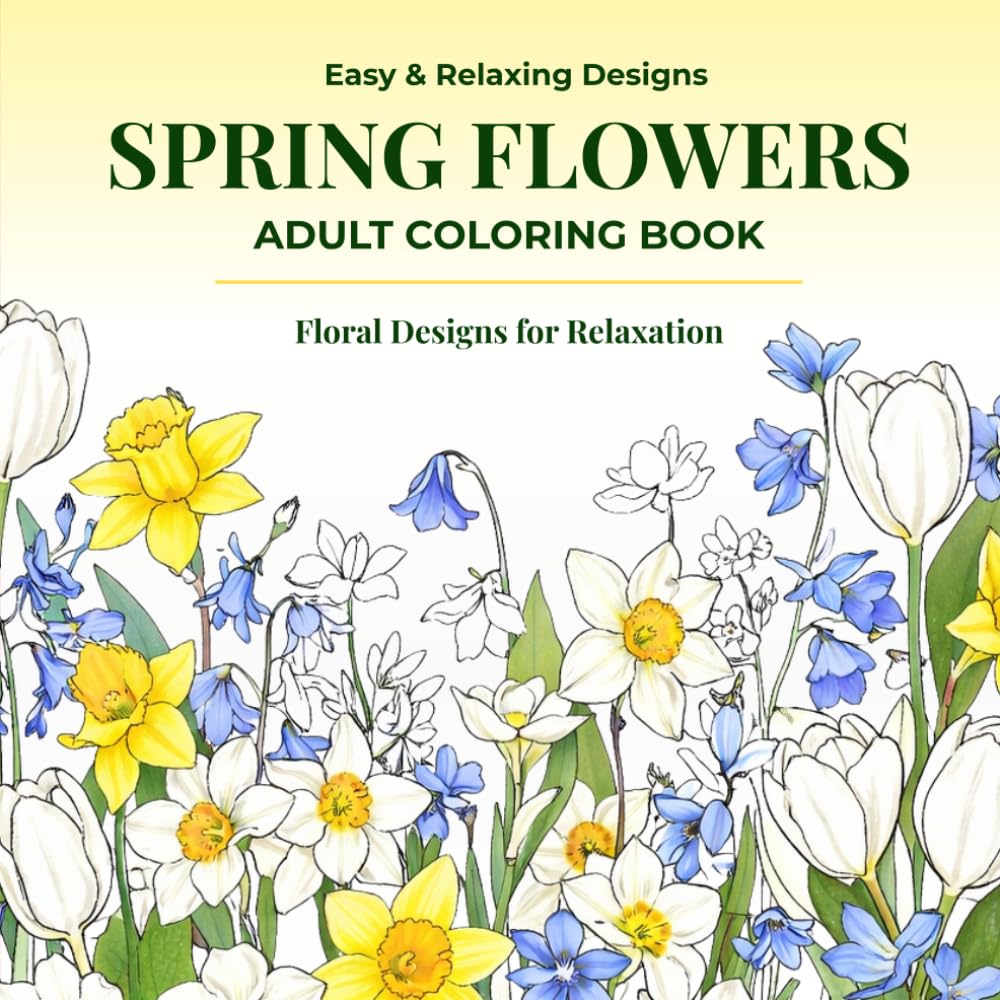 L A Publishing - Spring Flowers Adult Colouring Book | Floral Designs for Relaxation | Paperback
