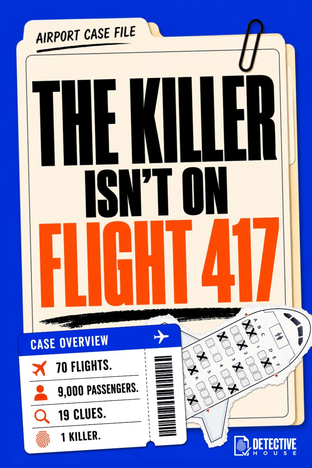 The Killer Isn't on Flight 417 by Dectective House - Immersive Logic Puzzle Book