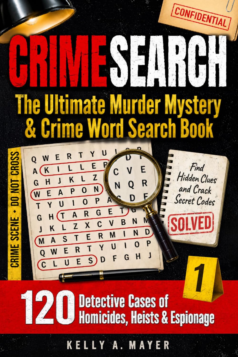 CRIMESEARCH The Ultimate Murder Mystery & Crime Word Search Book - 120 Cases | Paperback